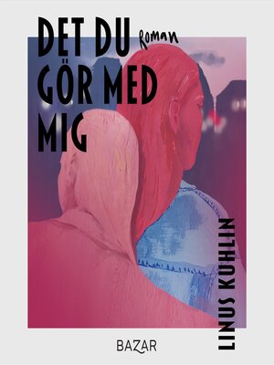 cover image of Det du gör med mig